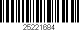 Código de barras (EAN, GTIN, SKU, ISBN): '25221684'