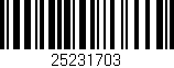Código de barras (EAN, GTIN, SKU, ISBN): '25231703'
