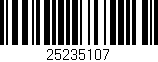 Código de barras (EAN, GTIN, SKU, ISBN): '25235107'