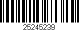 Código de barras (EAN, GTIN, SKU, ISBN): '25245239'