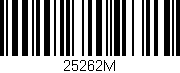 Código de barras (EAN, GTIN, SKU, ISBN): '25262M'
