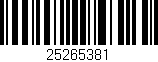Código de barras (EAN, GTIN, SKU, ISBN): '25265381'