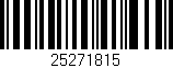 Código de barras (EAN, GTIN, SKU, ISBN): '25271815'