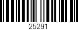 Código de barras (EAN, GTIN, SKU, ISBN): '25291'
