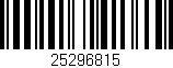 Código de barras (EAN, GTIN, SKU, ISBN): '25296815'