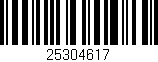 Código de barras (EAN, GTIN, SKU, ISBN): '25304617'