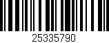 Código de barras (EAN, GTIN, SKU, ISBN): '25335790'