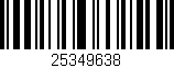 Código de barras (EAN, GTIN, SKU, ISBN): '25349638'