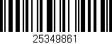 Código de barras (EAN, GTIN, SKU, ISBN): '25349861'