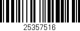 Código de barras (EAN, GTIN, SKU, ISBN): '25357516'