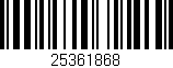 Código de barras (EAN, GTIN, SKU, ISBN): '25361868'