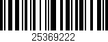 Código de barras (EAN, GTIN, SKU, ISBN): '25369222'