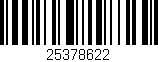 Código de barras (EAN, GTIN, SKU, ISBN): '25378622'