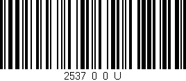 Código de barras (EAN, GTIN, SKU, ISBN): '2537_0_0_U'