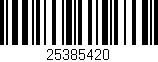 Código de barras (EAN, GTIN, SKU, ISBN): '25385420'