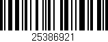 Código de barras (EAN, GTIN, SKU, ISBN): '25386921'