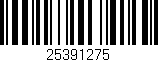 Código de barras (EAN, GTIN, SKU, ISBN): '25391275'