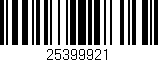 Código de barras (EAN, GTIN, SKU, ISBN): '25399921'