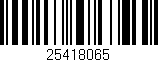 Código de barras (EAN, GTIN, SKU, ISBN): '25418065'
