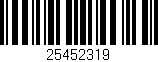 Código de barras (EAN, GTIN, SKU, ISBN): '25452319'