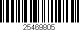 Código de barras (EAN, GTIN, SKU, ISBN): '25469805'