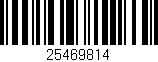 Código de barras (EAN, GTIN, SKU, ISBN): '25469814'