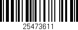 Código de barras (EAN, GTIN, SKU, ISBN): '25473611'