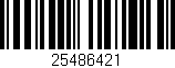 Código de barras (EAN, GTIN, SKU, ISBN): '25486421'