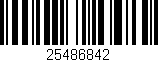 Código de barras (EAN, GTIN, SKU, ISBN): '25486842'