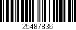 Código de barras (EAN, GTIN, SKU, ISBN): '25487836'