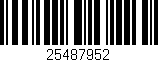 Código de barras (EAN, GTIN, SKU, ISBN): '25487952'