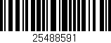 Código de barras (EAN, GTIN, SKU, ISBN): '25488591'