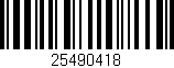 Código de barras (EAN, GTIN, SKU, ISBN): '25490418'