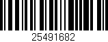 Código de barras (EAN, GTIN, SKU, ISBN): '25491682'