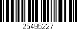 Código de barras (EAN, GTIN, SKU, ISBN): '25495227'