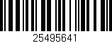 Código de barras (EAN, GTIN, SKU, ISBN): '25495641'