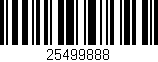Código de barras (EAN, GTIN, SKU, ISBN): '25499888'