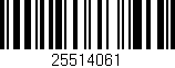 Código de barras (EAN, GTIN, SKU, ISBN): '25514061'