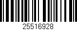 Código de barras (EAN, GTIN, SKU, ISBN): '25516928'