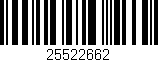 Código de barras (EAN, GTIN, SKU, ISBN): '25522662'