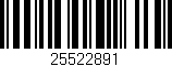 Código de barras (EAN, GTIN, SKU, ISBN): '25522891'