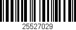 Código de barras (EAN, GTIN, SKU, ISBN): '25527029'