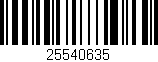 Código de barras (EAN, GTIN, SKU, ISBN): '25540635'