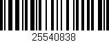 Código de barras (EAN, GTIN, SKU, ISBN): '25540838'