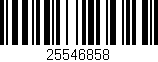Código de barras (EAN, GTIN, SKU, ISBN): '25546858'