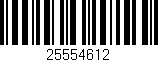 Código de barras (EAN, GTIN, SKU, ISBN): '25554612'