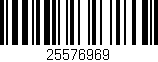 Código de barras (EAN, GTIN, SKU, ISBN): '25576969'