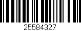 Código de barras (EAN, GTIN, SKU, ISBN): '25584327'