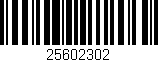 Código de barras (EAN, GTIN, SKU, ISBN): '25602302'