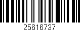 Código de barras (EAN, GTIN, SKU, ISBN): '25616737'